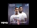 MFR Souls Love You Tonight Ft DJ Maphorisa Sha Sha Kabza De Small