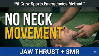 Jaw Thrust with Spine Motion Restriction (SMR)