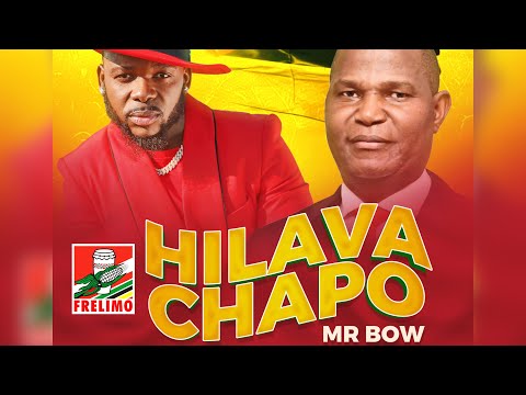Mr. Bow - Hilava Chapo (Official Audio)