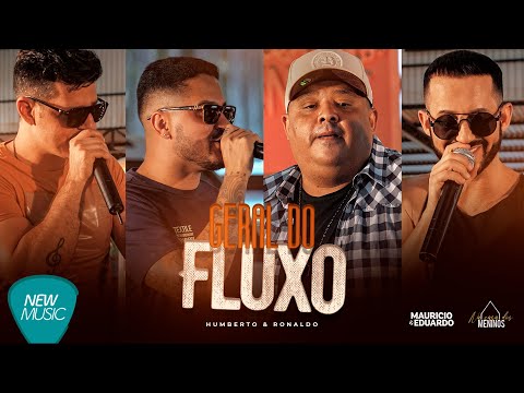 Maurício & Eduardo | Humberto e Ronaldo - Geral do Fluxo- DVD Na Casa Dos Meninos - (Sertanejo 2021)