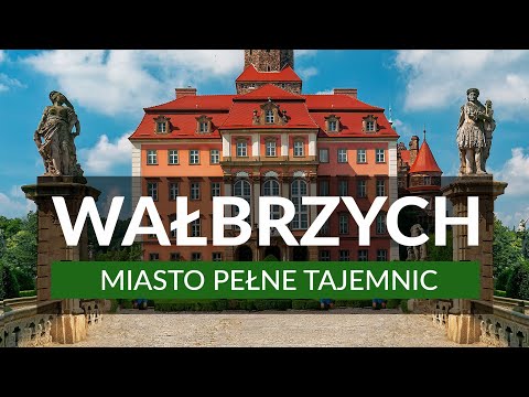 WAŁBRZYCH - Książ Castle | Old Mine | Porcelain Museum | Attractions | Guide | Sightseeing