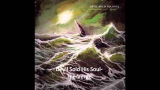Devil Sold His Soul-The Verge