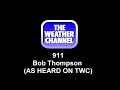 Bob Thompson - 911 (As heard on The Weather Channel)