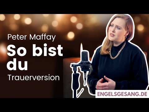 So bist du - Peter Maffay | Christina Patten - Engelsgesang