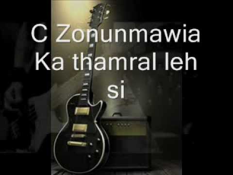 c zonunmawia  - ka tham ral leh si thin