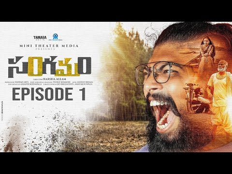 VENKAT KOMMOJU Sangamam Episode-1 