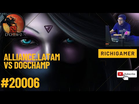 RichiGamer | Dota 2. | Alliance.LATAM vs DogChamp | #20006