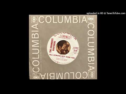 The Chambers Brothers - All Strung Out Over You (Columbia) 1966