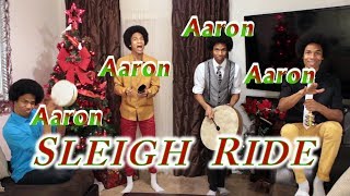 Sleigh Ride! by Aaron, Aaron, Aaron & Aaron