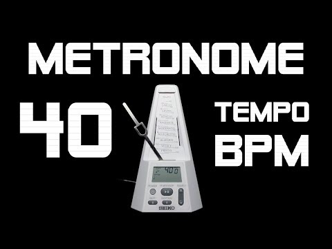 Metronome　40 BPM　Tempo