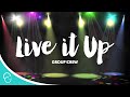 Live it Up (Dance Floor Mix)-Group 1 Crew (Lyrics)
