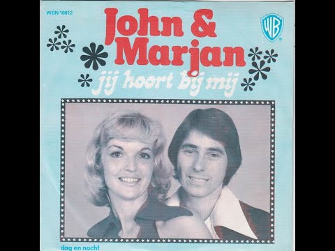 John & Marjan – Jij Hoort Bij Mij