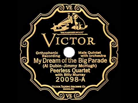 1926 Peerless Quartet & Billy Murray - My Dream Of The Big Parade