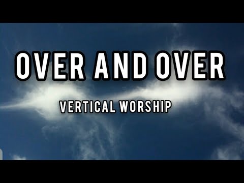Over And Over