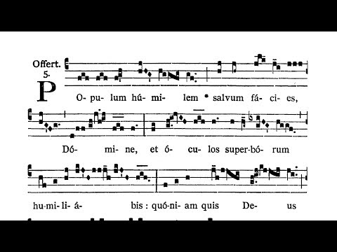 Dominica VIII post Pentecosten (VIII Sunday after Pentecost) - Offertorium (Populum humilem)