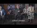 How Great Thou Art Loyiso Bala Ft Don Moen