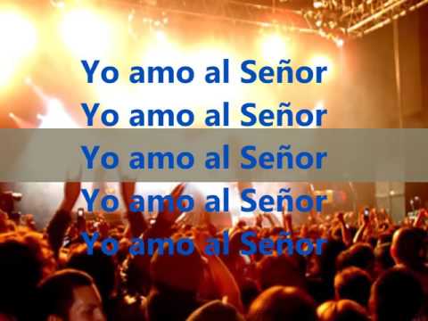 Amo Al Senor