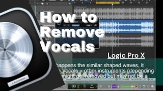 How to remove vocal using Logic Pro X (output depends on the track)