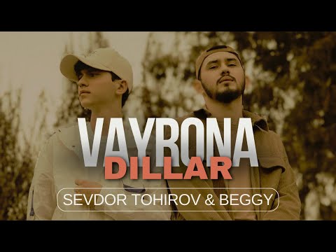 Sevdor Tohirov & Beggy - Vayrona Dillar (TO’LIQ VERSIYA)
