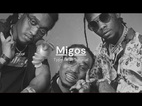 How To Make Migos Type Beat Tutorial