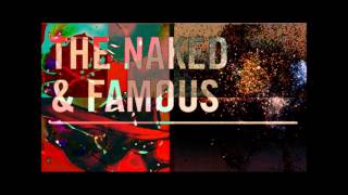 The Naked And Famous + Kids Of 88 - A Source Of Light