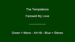 The Temptations - Farewell My Love