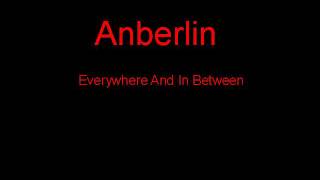 Anberlin Everywhere And In Between + Lyrics