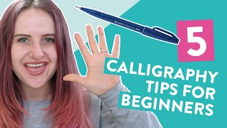 5 Calligraphy Tips for Beginners | Tutorial