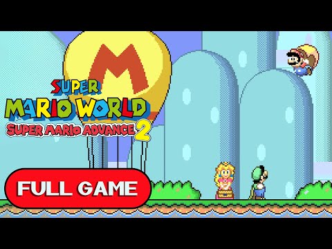 Super Mario World Super Mario Advance 2 GAME BOY ADVANCE FULL GAME Longplay Gameplay Walkthrough VGL