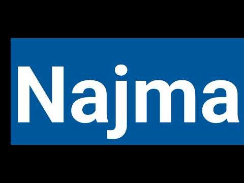 how to pronounce najma | pronounce najma | pronunciation of najma | najma name status