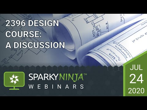 2396 design course, a discussion - A SparkyNinja Webinar