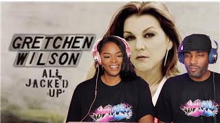 First Time Hearing Gretchen Wilson "All Jacked Up" Reaction | Asia and BJ