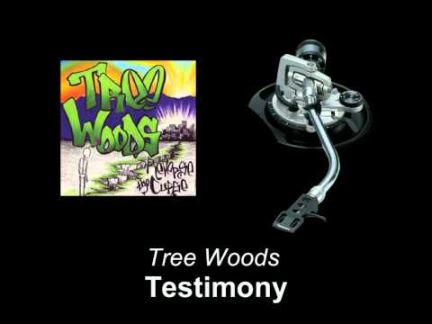 Tree Woods - Testimony