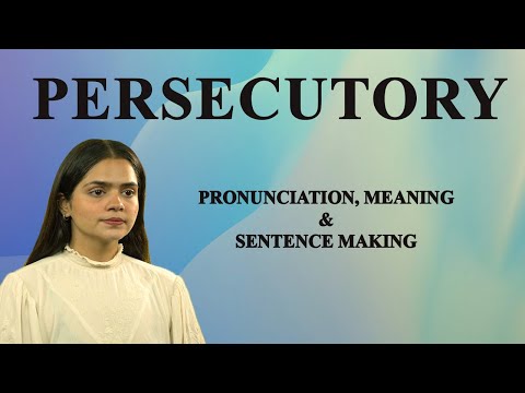 Persecutory - Meaning_&_Pronunciation_Word_World_Audio_Video_Dictionary