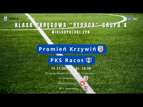Promień Krzywiń - PKS Racot  |  Klasa Okręgowa - Grupa 4 / 15.11.2025r.