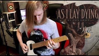 As I Lay Dying - My Own Grave (guitar cover)