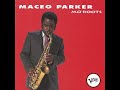 Maceo Parker   Let's Get It On