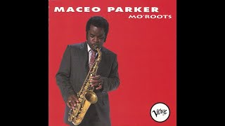 Maceo Parker   Let's Get It On