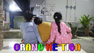 Download lagu Orang Ke Tiga | Drama Rahma Ceria !!! mp3 Download lagu Orang Ke Tiga | Drama Rahma Ceria !!! mp3
