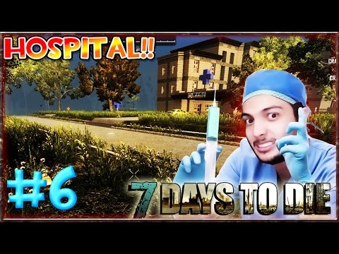 7 Days to Die alpha 14.7 #6 | Explorando el hospital!! | NICMOS | GAMEPLAY ESPAÑOL