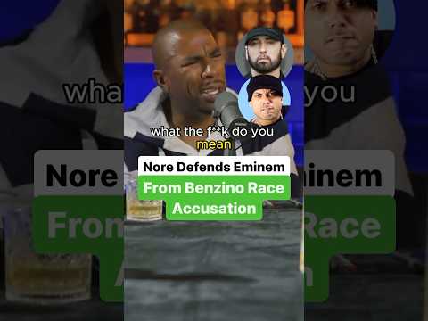 Nore Defends Eminem From Benzino Race Accusation