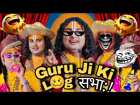 Guru Ji Ki Log Sabha 😂🤣😂| Baba's Got Latent | Anurudra Charya | Funny Memes part1 | 