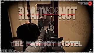 Ready Or Not - Dia 18 - The Patriot Motel - Immersive Gameplay
