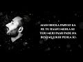 Bholenath (A Love Story) Lyrics ▪︎ Kaka Ft. Angela Krislinzki ▪︎ Main Bhola Parvat Ka