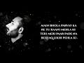 Bholenath A Love Story Lyrics ︎ Kaka Ft Angela Krislinzki ︎ Main Bhola Parvat Ka