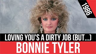 BONNIE TYLER - Loving You&#39;s a Dirty Job (but Somebody&#39;s Gotta Do It) | HQ Audio | Radio 80s Like