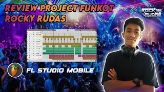 Download lagu Review Project Funkot Rocky Rudas - Tutorial Funkot FL Studio Mobile mp3
