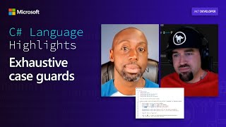 C# Language Highlights: Exhaustive Case Guards