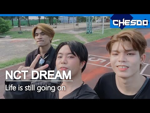(Chesdo 'Selfie') | Life is still going on - NCT DREAM 🇹🇭