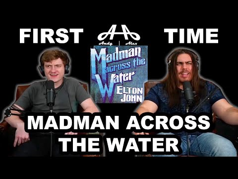 Madman Across The Water - Elton John | College Students' FIRST TIME REACTION!